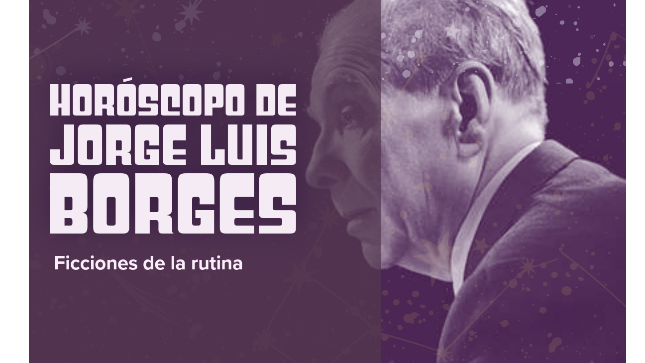 Imagen de referencia de Horóscopo Jorge Luis Borges