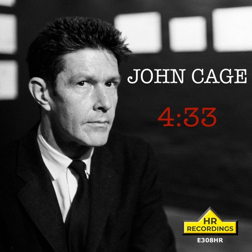 Fotografia del músico John Cage a blanco y negro, con el titulo de su obra 4'33''