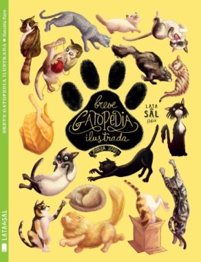 Portada Gatopedia Ilustrada donde hay varias ilustraciones de gatos alrededor de una huella negra en el centro, el fondo es amarillo.