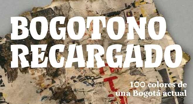 Portada del contenido Bogotono recargado, enfocandose en las letras del título